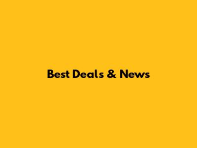 Best Deals & News