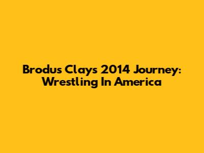 Brodus Clay's 2014 Journey: Wrestling In America