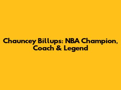 Chauncey Billups: NBA Champion, Coach & Legend