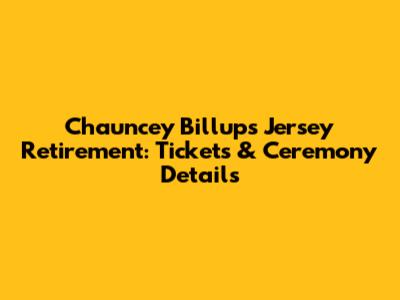 Chauncey Billups Jersey Retirement: Tickets & Ceremony Details