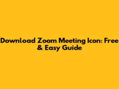Download Zoom Meeting Icon: Free & Easy Guide