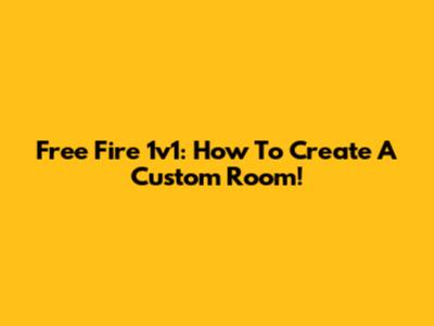 Free Fire 1v1: How To Create A Custom Room!