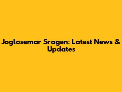 Joglosemar Sragen: Latest News & Updates